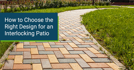 How to choose the right design for an interlocking patio