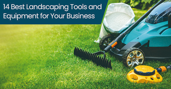 14 best landscaping tools and equipment for your business