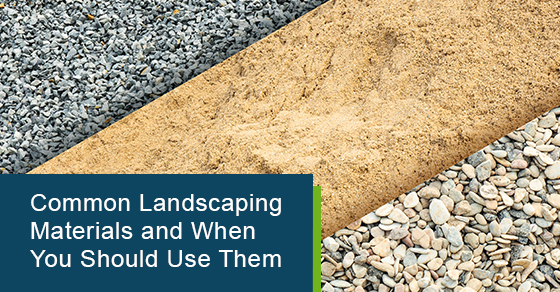 Common landscaping materials and when you should use them